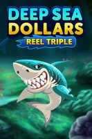 Deep Sea Dollars + Reel Triple