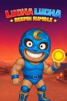 Lucha Lucha Respin Rumble