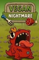 Vegan Nightmare